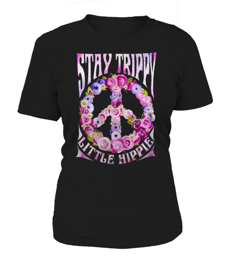 Stay Trippy Little Hippie Women's T-Shirt