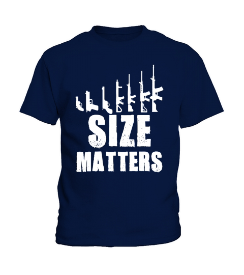 Size Matters - Gun Freedom &amp;amp;amp; Military Pride Kids T-Shirt
