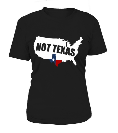 Not Texas America Women's T-Shirt