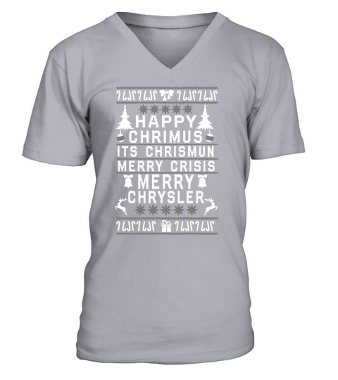 Happy crimus its chrismun merry crisis merry chrysler V-Neck T-shirt