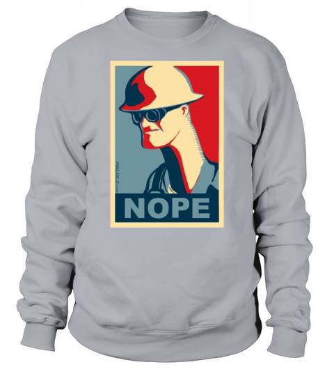 Team Fortress 2 - Engineer Nope Sweatshirt Unisex