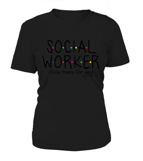 Social Worker - Women TShirt Women's T-Shirt