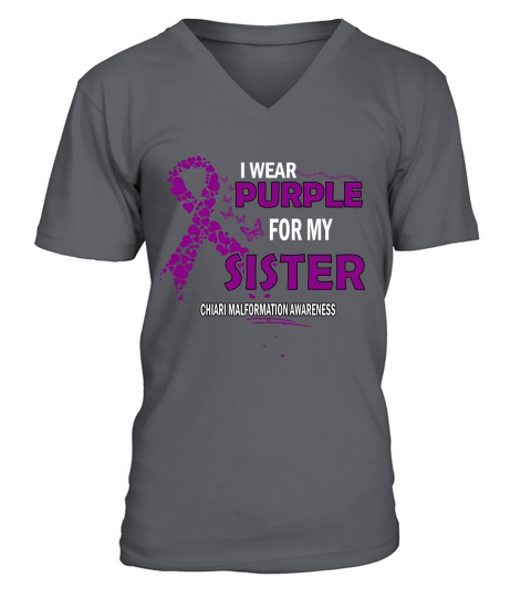 Chiari Malformation Awareness I Wear Purple Color For My Sister 2020 V-Neck T-shirt