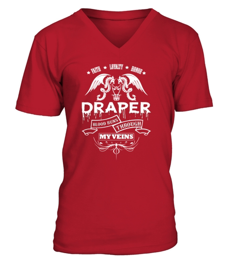 DRAPER BLOOD RUNS THROUGH MY VEINS - TSHIRT for DRAPER V-Neck T-shirt