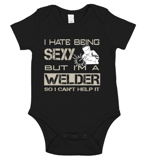 Mens Welder t shirt - Funny Welder Shirt for Men - Welding tees Short Sleeve Baby One-Piece