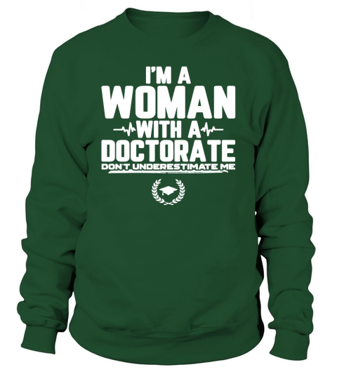 Funny Doctorate Graduation Gift For Doctorate Of Education Sweatshirt Unisex