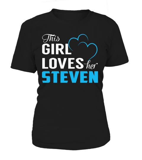 This Girl Loves Her STEVEN Name Shirts Women's T-Shirt