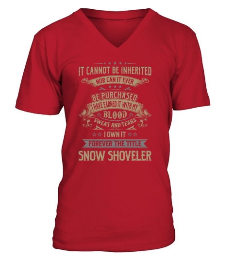 Snow Shoveler Forever Job Title Shirts V-Neck T-shirt