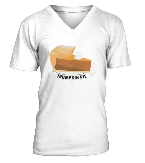 Trump Trumpkin Pie Thanksgiving Fall Shirt V-Neck T-shirt