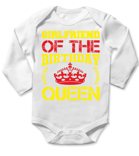Girlfriend of the birthday queen Long Sleeve Baby One-Piece