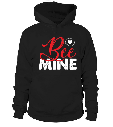 Bee mine(2) Hoodie Unisex