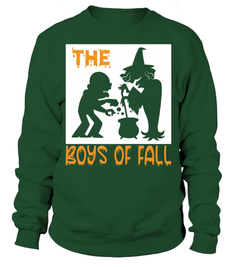 The boys of fall Sweatshirt Unisex