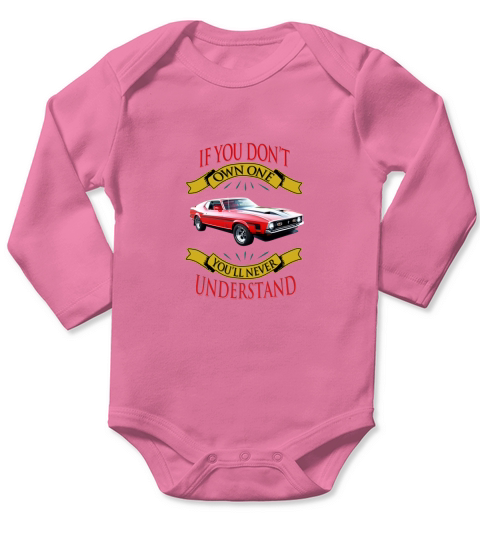 Vintage Mustang If you dont own one You will never understand Long Sleeve Baby One-Piece