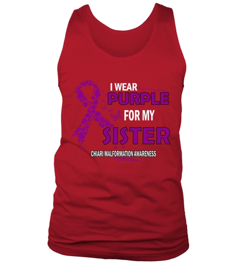 Chiari Malformation Awareness I Wear Purple Color For My Sister 2020 Tank Top Unisex