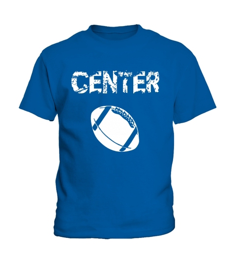 Football Center Position T Shirt Gift Idea Offensive Lineman Kids T-Shirt