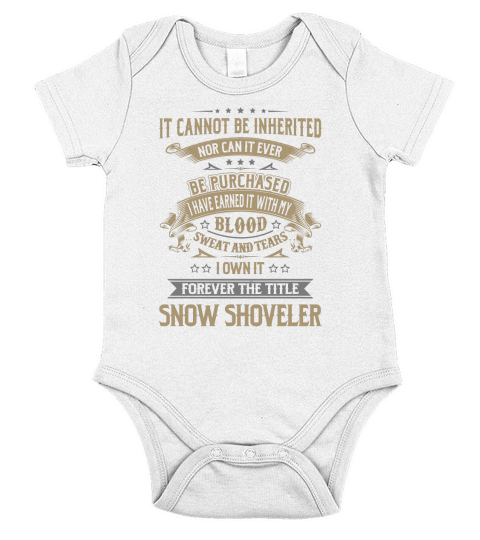 Snow Shoveler Forever Job Title Shirts Short Sleeve Baby One-Piece