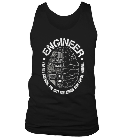 Funny Im an Engineer - Engineering Shirt for Men or Woman Tank Top Unisex