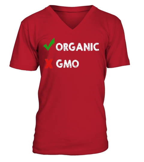 CHOOSE ORGANIC, NON-GMO T SHIRT V-Neck T-shirt