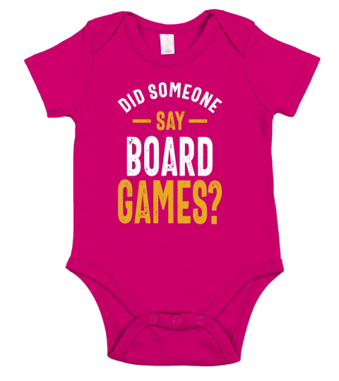 Did Someone Say Board Games? Game Gift - Baby Onesie Short Sleeve Baby One-Piece