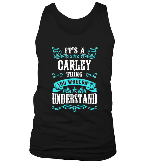 CARLEY thing - you wouldnt understand Tank Top Unisex