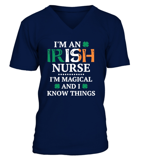 Premium St Patricks Day Nurse Irish Magical & I Know Things T shirt - Coffee Mug (colored) V-Neck T-shirt