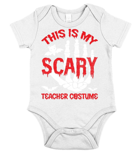 This is my scary teacher teacher costume Short Sleeve Baby One-Piece