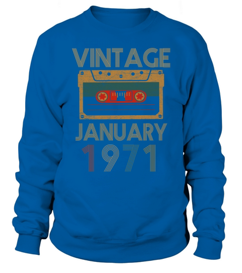 Vintage January 1971 Birthday Sweatshirt Unisex