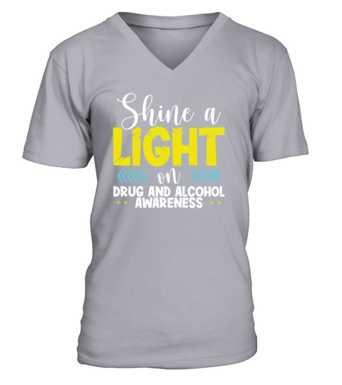 Shine Light Drug and Alcohol Awareness Gift V-Neck T-shirt