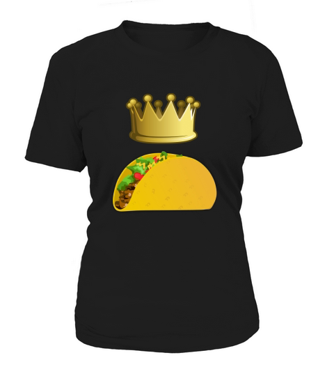 Taco King Funny Food Women's T-Shirt