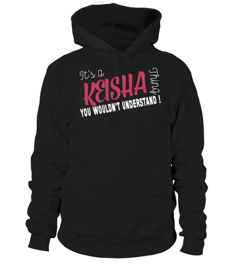 Keisha Its Keisha Thing  TeeForKeisha Hoodie Unisex