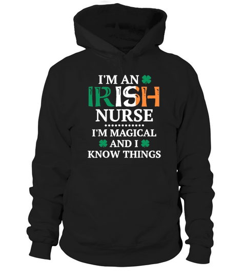 Premium St Patricks Day Nurse Irish Magical & I Know Things T shirt - Coffee Mug (colored) Hoodie Unisex