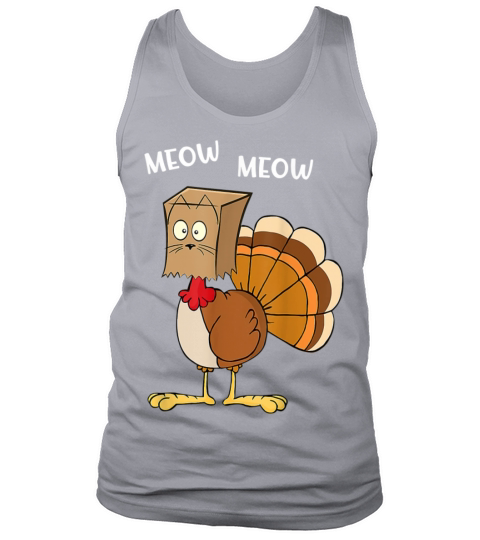 Funny Turkey Disguised Cat Meow T Shirt Tank Top Unisex