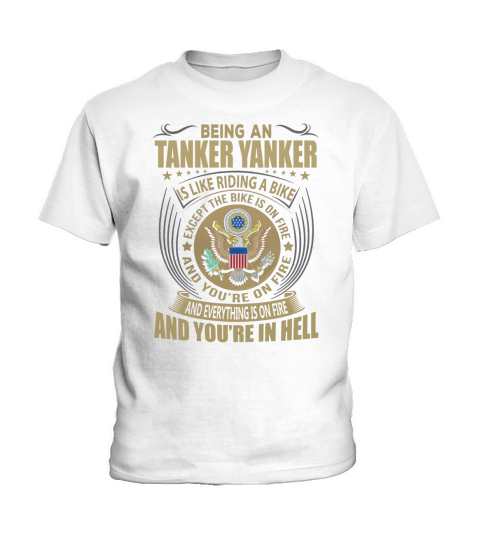 Being a Tanker Yanker like Riding a Bike Job Title Shirts Kids T-Shirt
