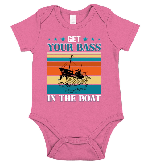 Fishing Get Your Bass In The Short Sleeve Baby One-Piece