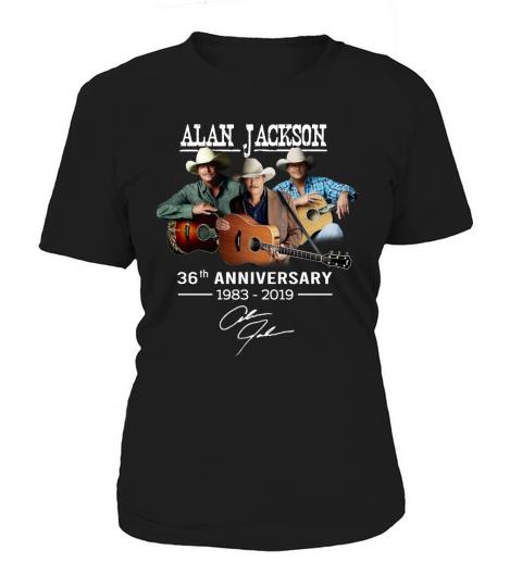 Alan Jackson 36th anniversary 1983-2019 signature shirt - Trucker Cap Women's T-Shirt