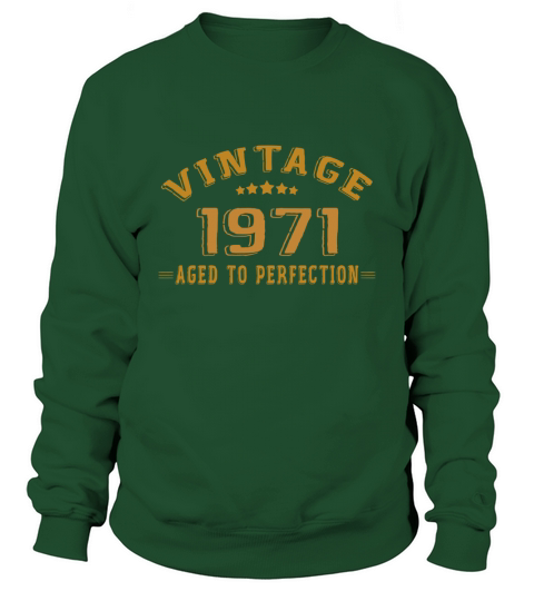 Vintage Aged To Perfection 1971-15 - Birthday Gift T-shirt Sweatshirt Unisex