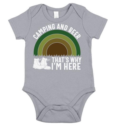 Camping and beer thats why Im here Short Sleeve Baby One-Piece