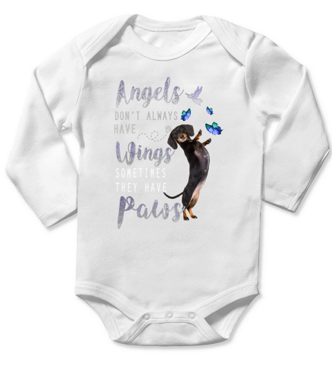 Dachshund angels do not always have wings sometimes they have paws Long Sleeve Baby One-Piece