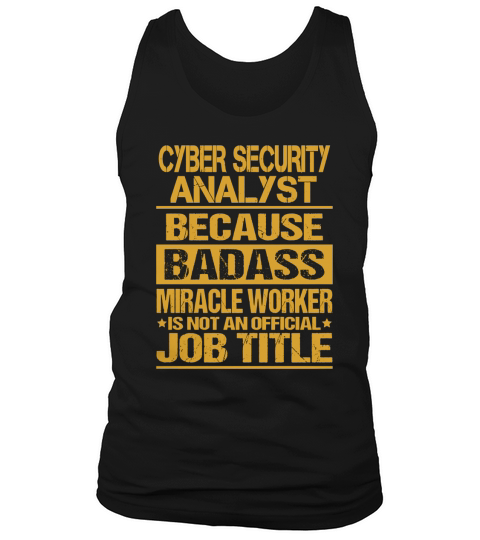 CYBER SECURITY ANALYST Badass Tank Top Unisex