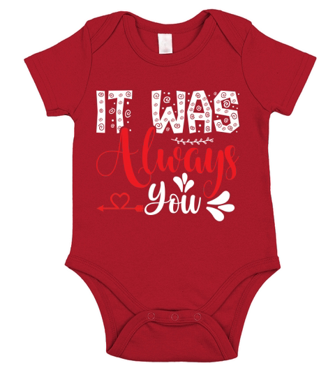 It was always you(1) Short Sleeve Baby One-Piece