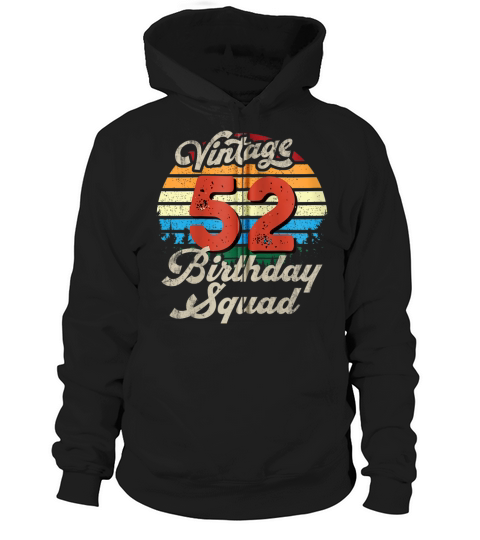 Vintage age 52 birthday squad retro style Zip Hoodie Unisex