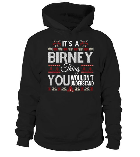 BIRNEY Name shirt, BIRNEY Funny Name, BIRNEY Family Name Gifts T Shirt Hoodie Unisex