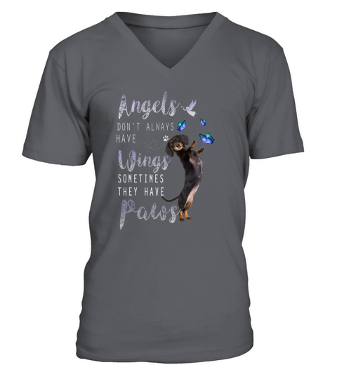Dachshund angels do not always have wings sometimes they have paws V-Neck T-shirt