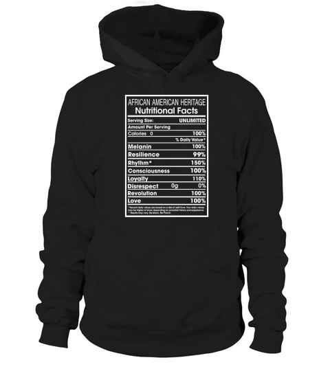 African American Heritage Funny Nutritional Facts T Shirt Hoodie Unisex