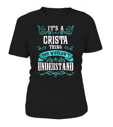 CRISTA thing - you wouldnt understand Women's T-Shirt