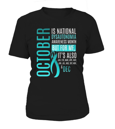 October Is National Dysautonomia Awareness Month Women's T-Shirt