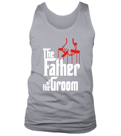 Mens Father of the Groom T-Shirt Tank Top Unisex