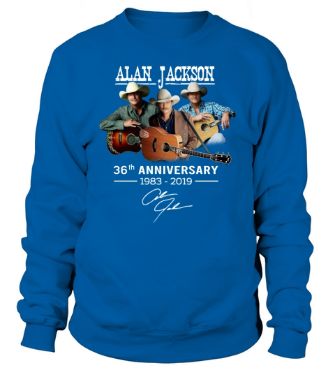 Alan Jackson 36th anniversary 1983-2019 signature shirt - Trucker Cap Sweatshirt Unisex