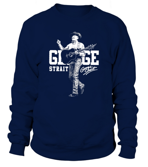 George Strait Fans Tee Sweatshirt Unisex