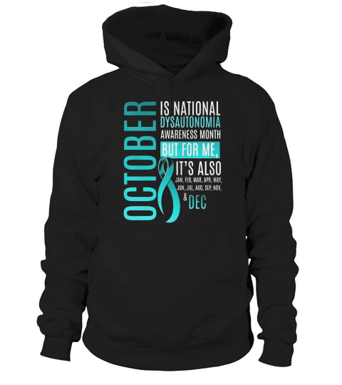 October Is National Dysautonomia Awareness Month Hoodie Unisex